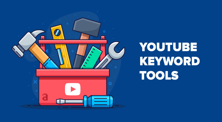 YouTube Keyword Tools | Illustration with tool box