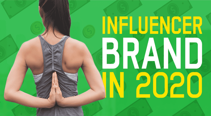 Influencer and Brand in 2020 - banner