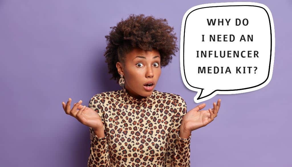 Afro woman asking why she needs an influencer media kit