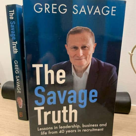 Greg Savage | The Savage Truth | Leadership Books