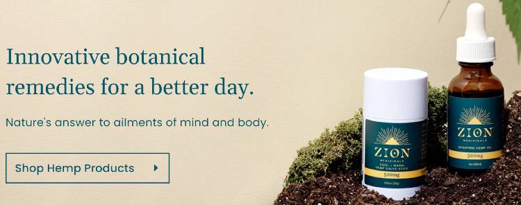 Zion Medicinals - Innovative botanical remedies for a better day